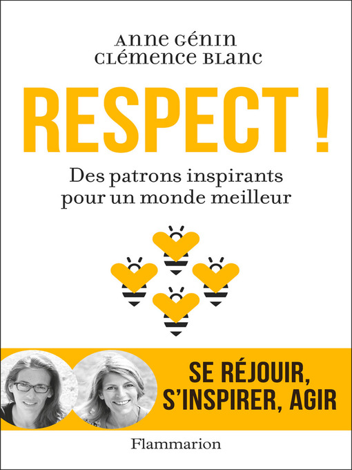 Title details for Respect ! Des patrons inspirants pour un monde meilleur by Anne Génin - Wait list